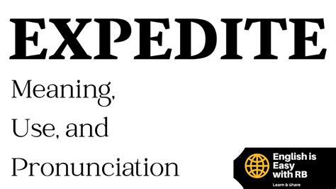 Learn and practice the pronunciation of expedite. . Expedite pronunciation